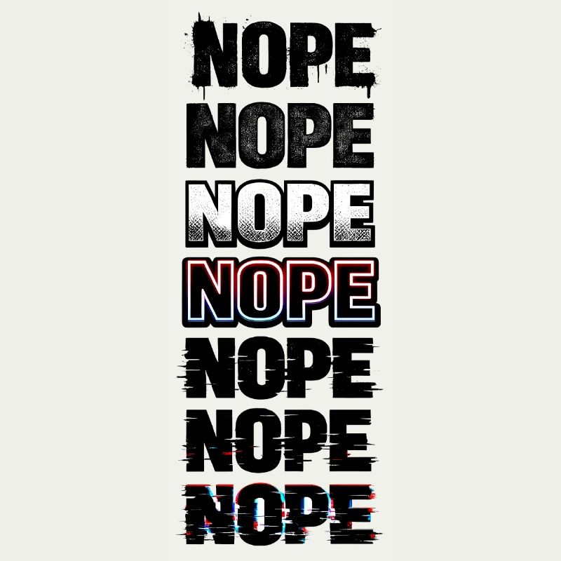 Nope Neon Glitch Text Stack