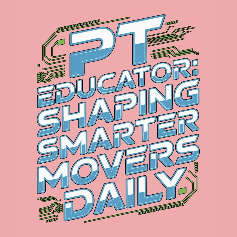 PT Educator Shaping Smarter Movers PT Instructor
