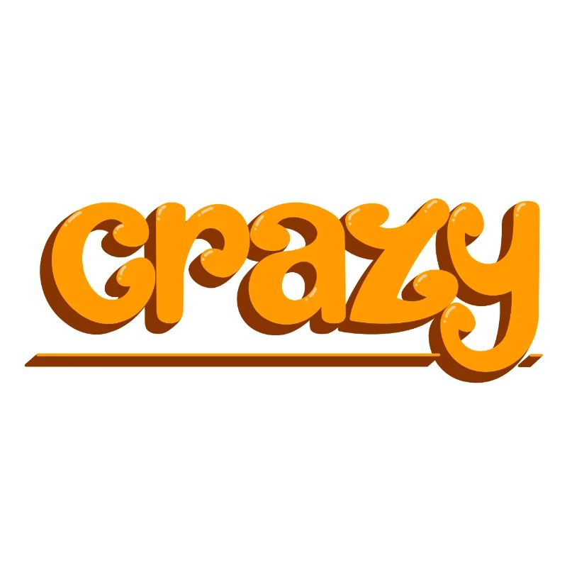Crazy