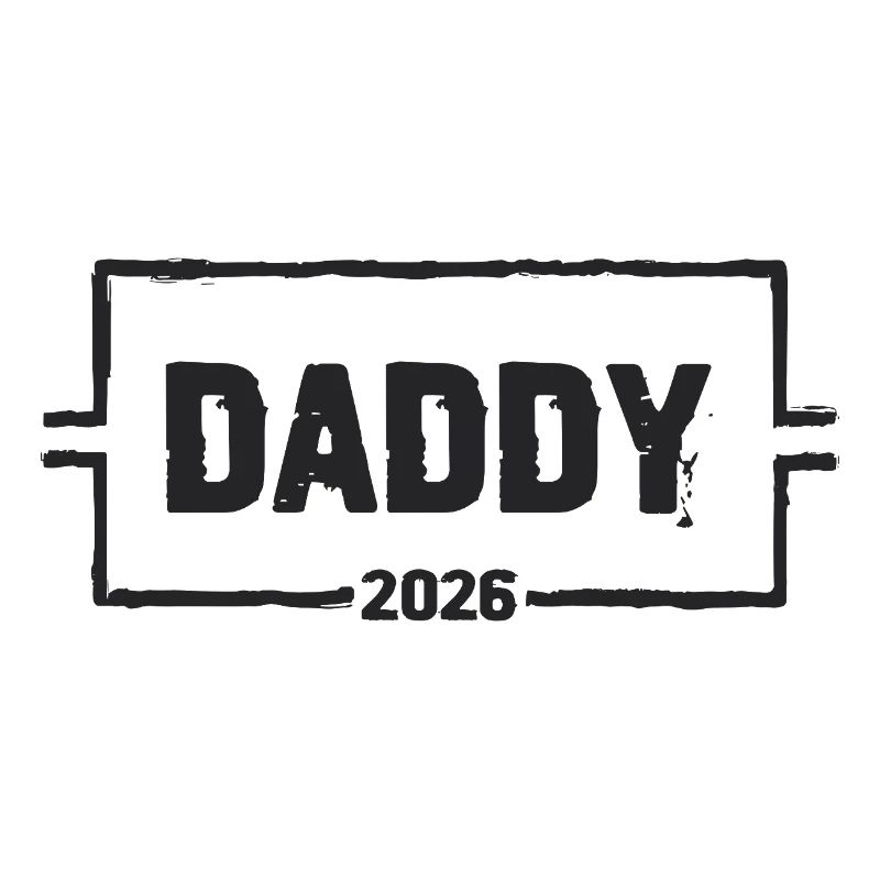 DADDY 2026 Stolzer werdender Vater