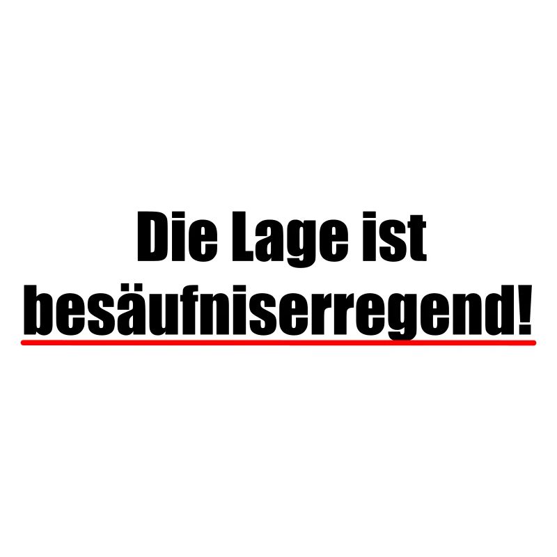 Die_Lage_ist_besaufniserregend_impact