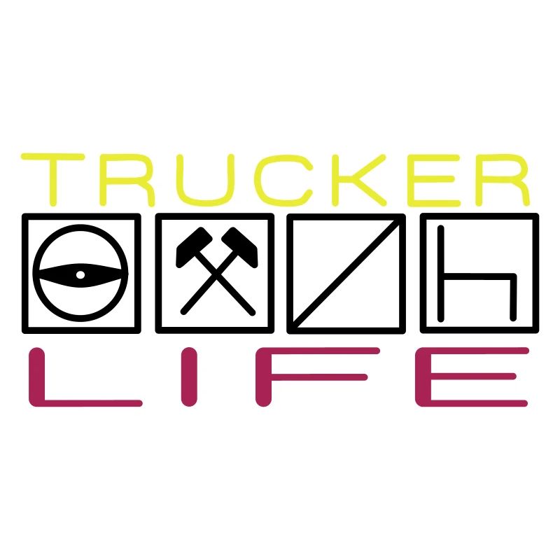 Trucker Life,Berufskraftfahrer,Fernfahrer