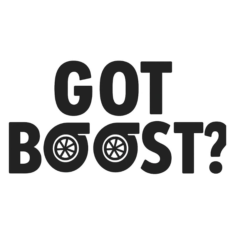 Got Boost Turbo