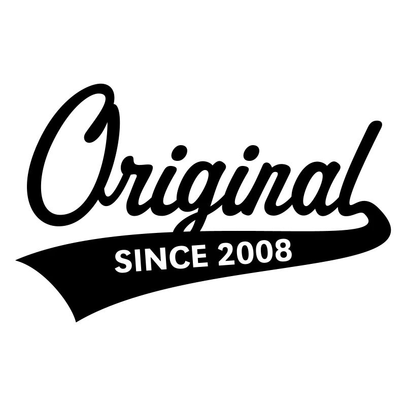 Original Depuis 2008 (année de naissance, anniversaire / B)