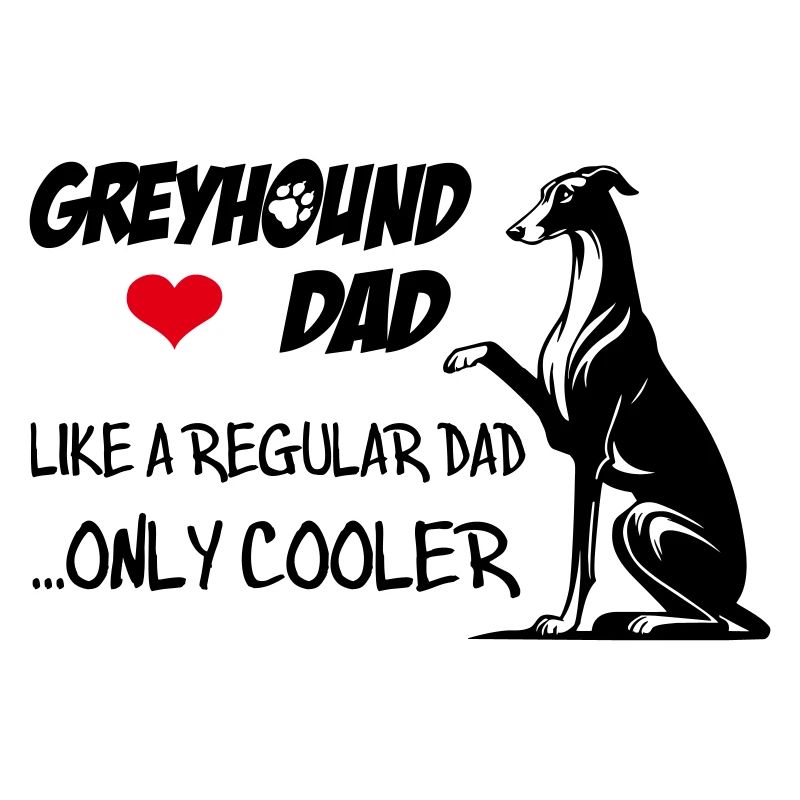 Greyhound Dad