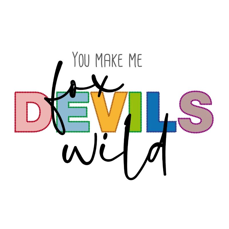 You make me fox devils wild
