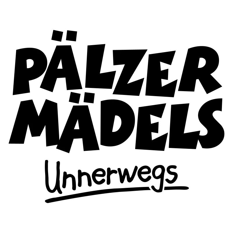 Pälzer Mädels unnerwegs - Pfälzer Mädels unterwegs