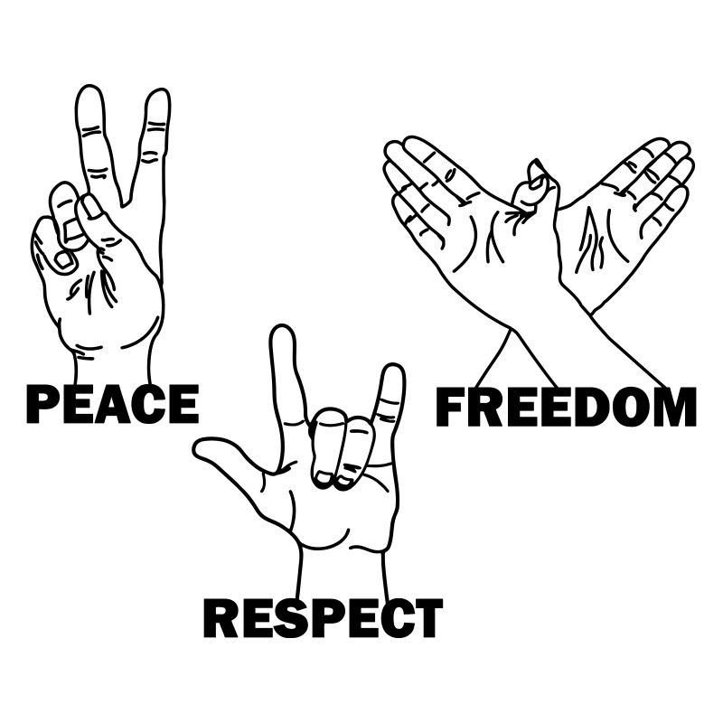 Peace, freedom, respect, hand gestures with text