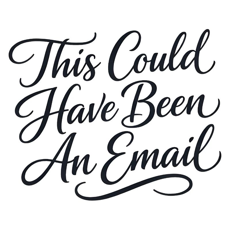 Sarcasm in everyday work – That could also have been a l