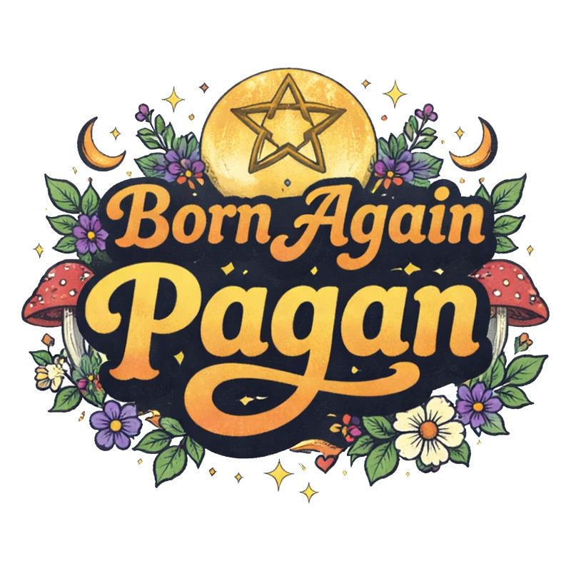Born Again Pagan