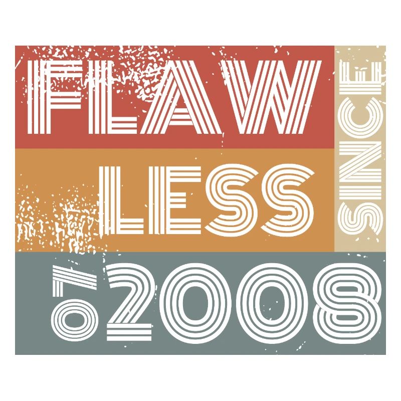 18th Birthday Flawless since 07/2008
