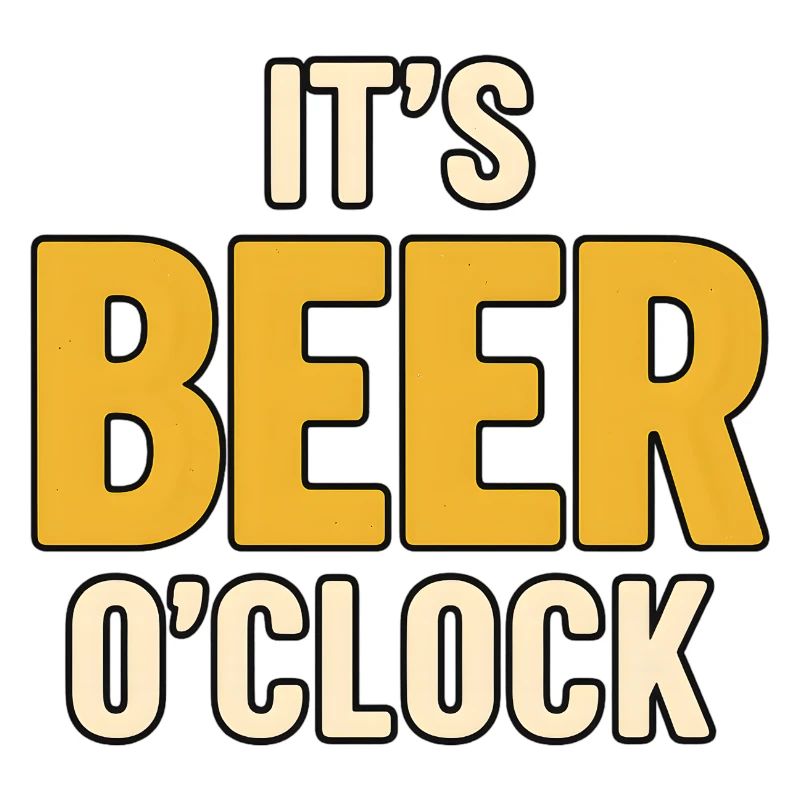 It’s Beer O’Clock