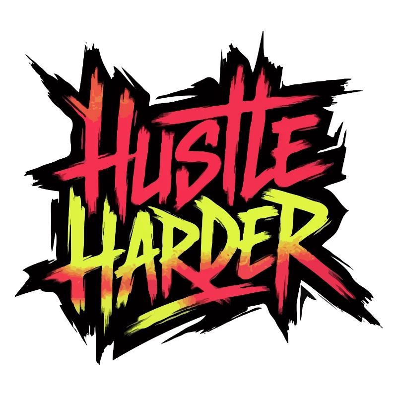 Hustle Harder Neon Graffiti