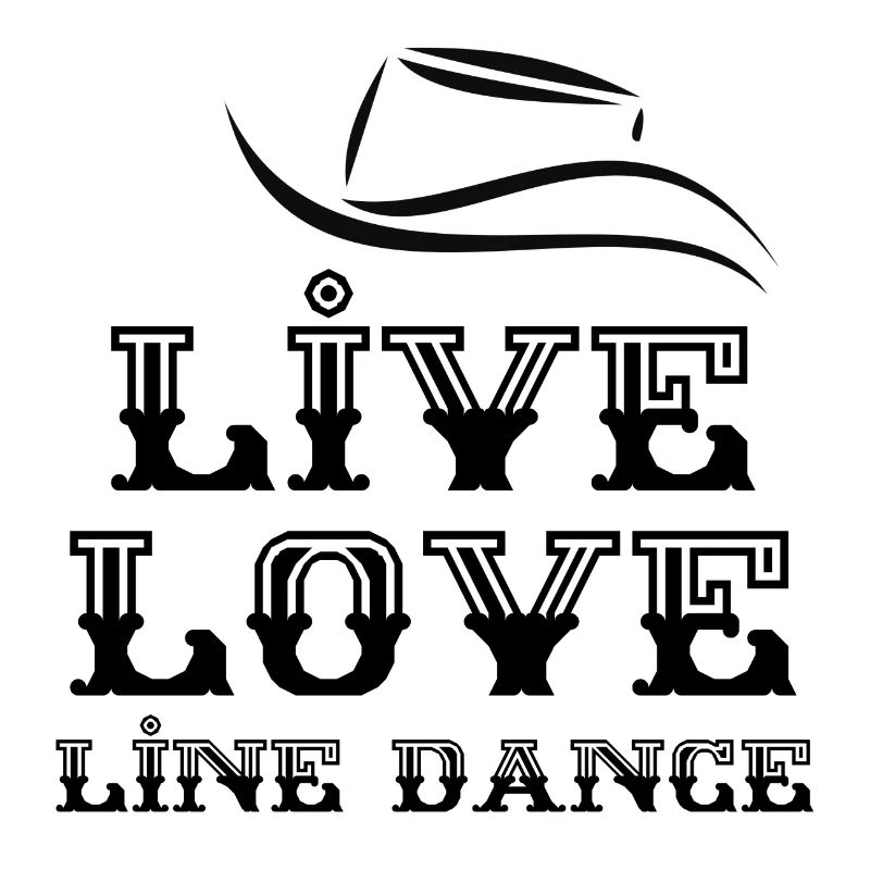 Gift for Linedancer: Live, Love, Line Dance