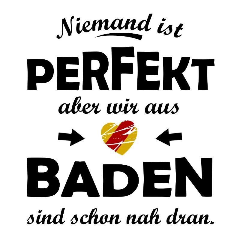 Perfekt aus dem Badener Land