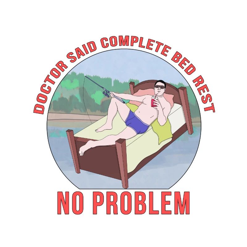 Arzt sagte komplette Bettruhe kein Problem