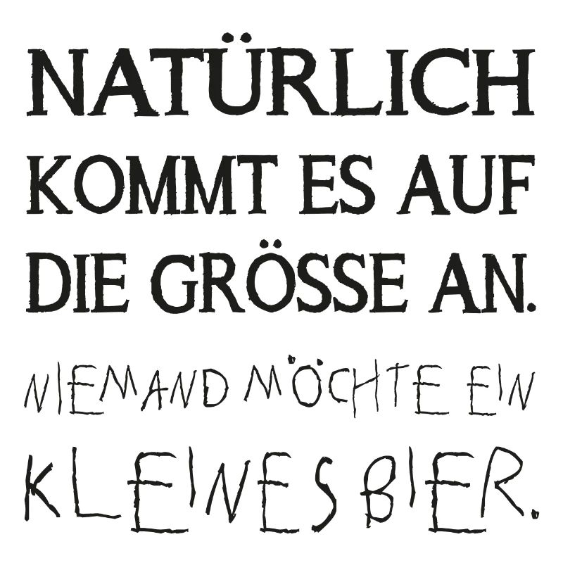 niemand möchte ein kleines bier