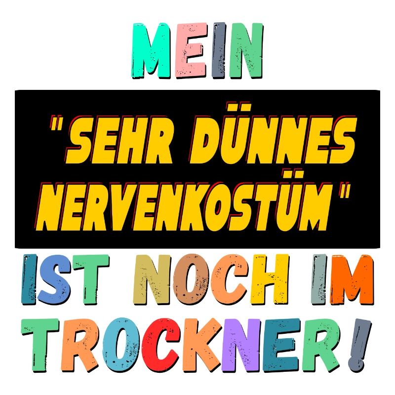 LUSTIGE KARNEVALSSPRÜCHE NERVENKOSTÜM