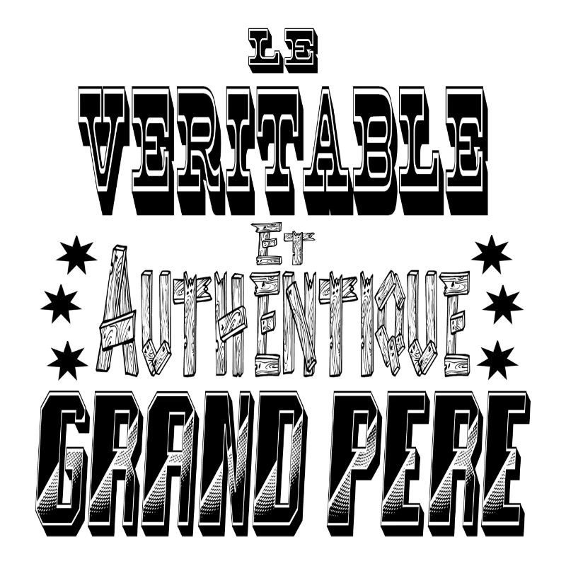 Le Véritable et Authentique Grand Père
