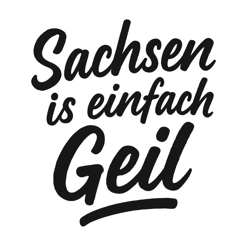 Sachsen_is_einfach_Geil