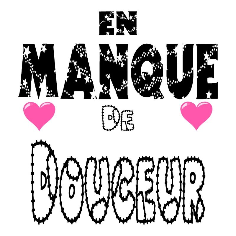 En Manque de Douceur