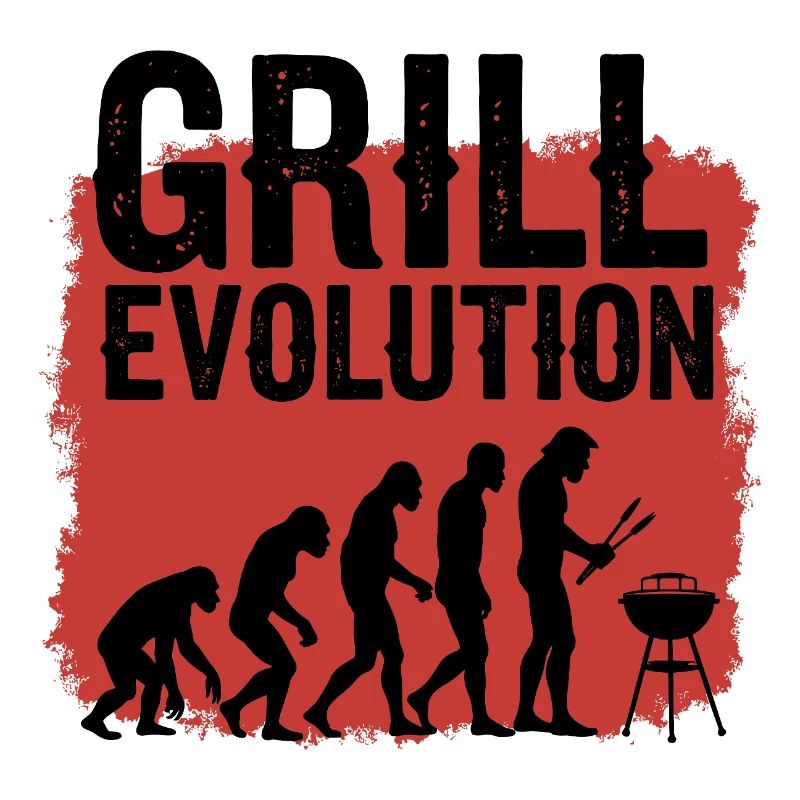 Grill Evolution Lustiger Grillmeister Spruch