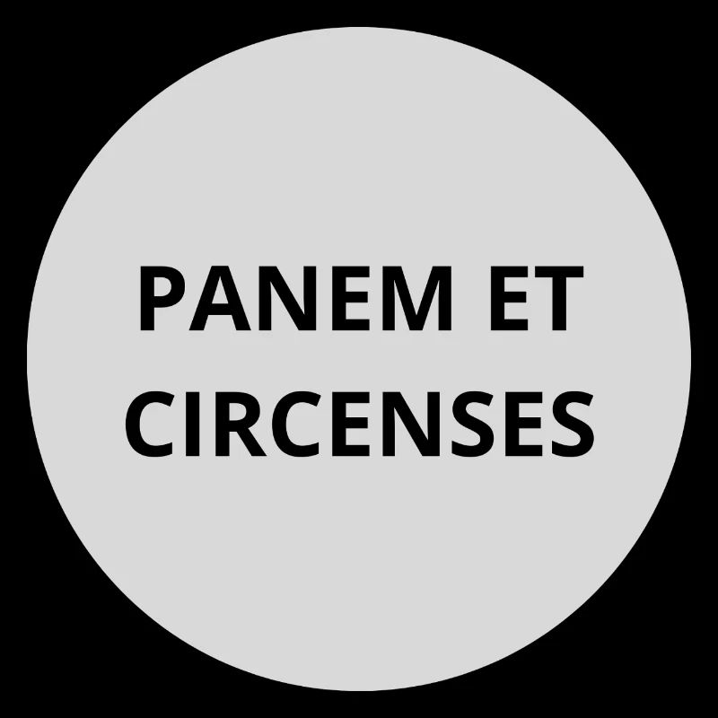 Panem et Circenses