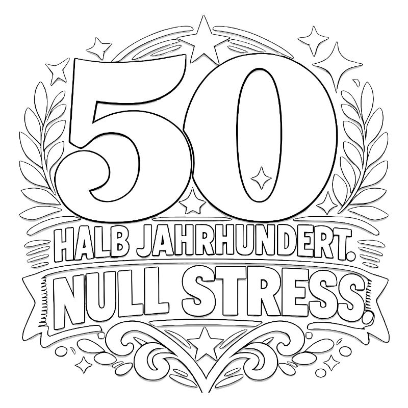 50 Halbjahrhundert Null Stress