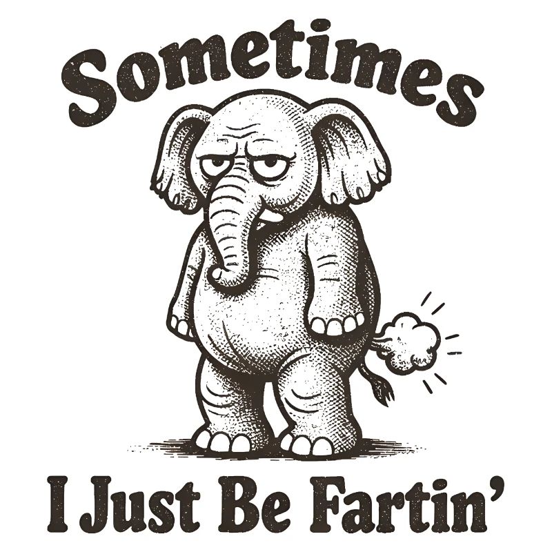 Parfois, je pète simplement.