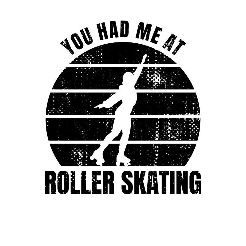 Roller Skater Spruch