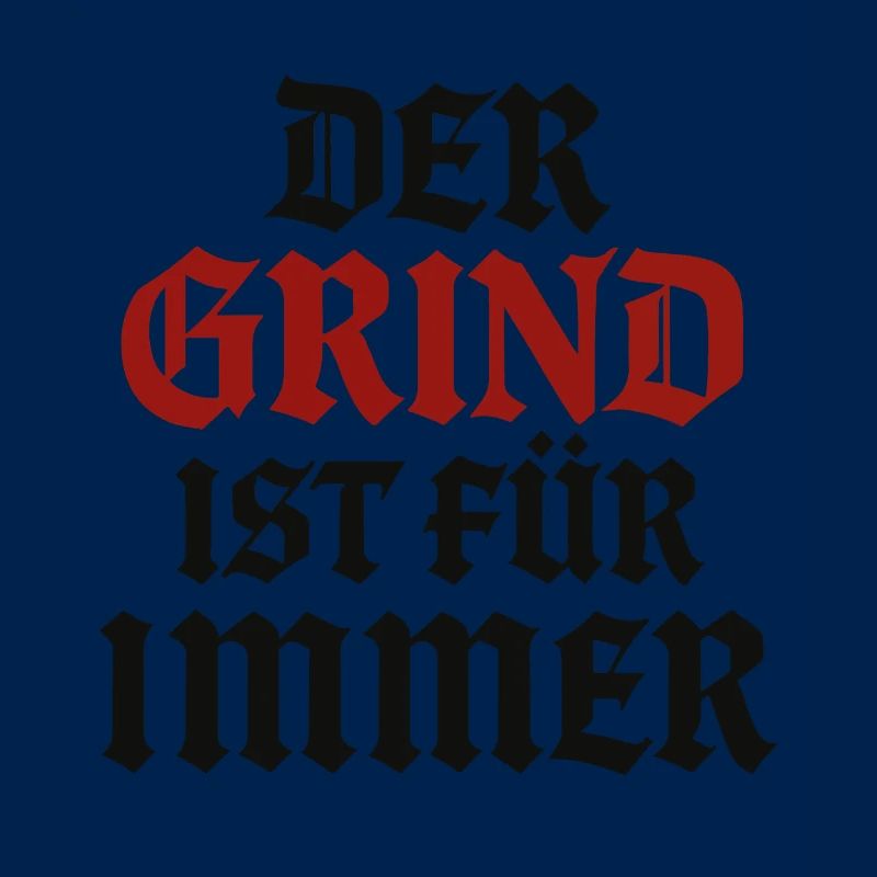 Le grind est éternel | Dicton motivant