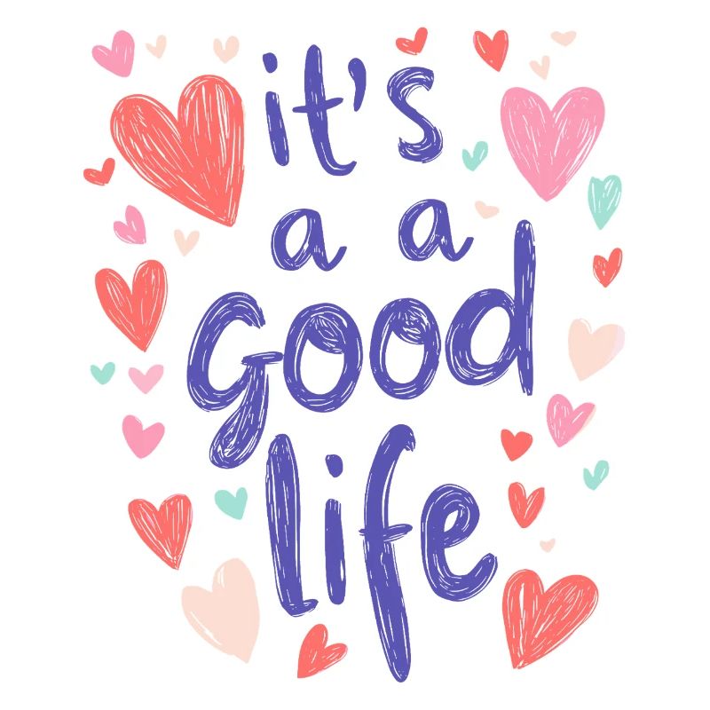 good life