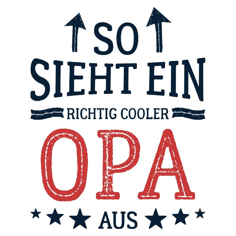 So sieht ein cooler Opa aus Bester Großvater 