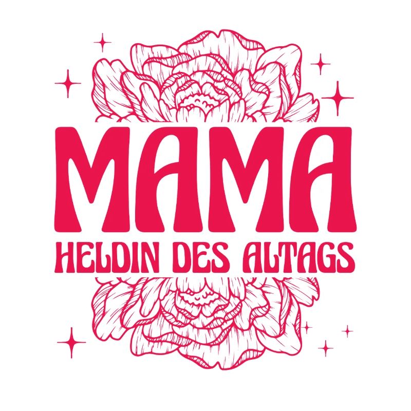 Mama Heldin des Alltags Retro Blumen Design