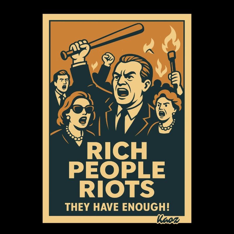 Affiche de protestation des émeutes des riches