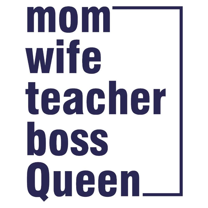 Mama Ehefrau Lehrerin Queen-Shirt