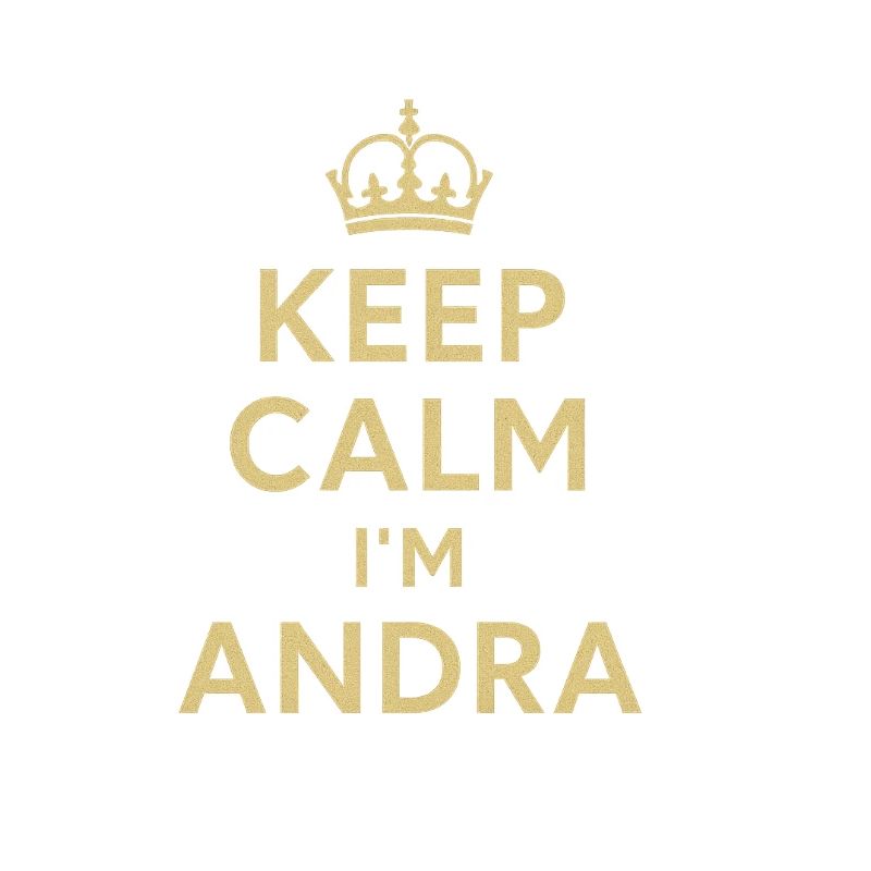 Keep_Calm_I m_Andra