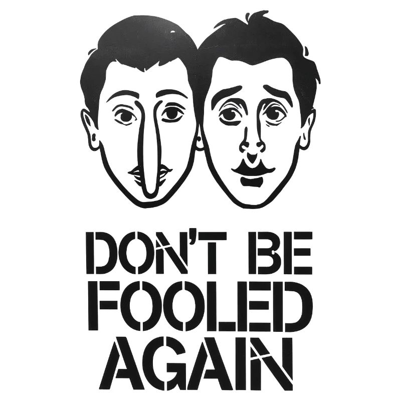 Don’t be fooled again tshirts