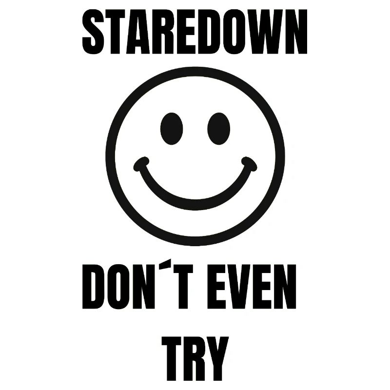 Staredown Smile– Don't Even Try