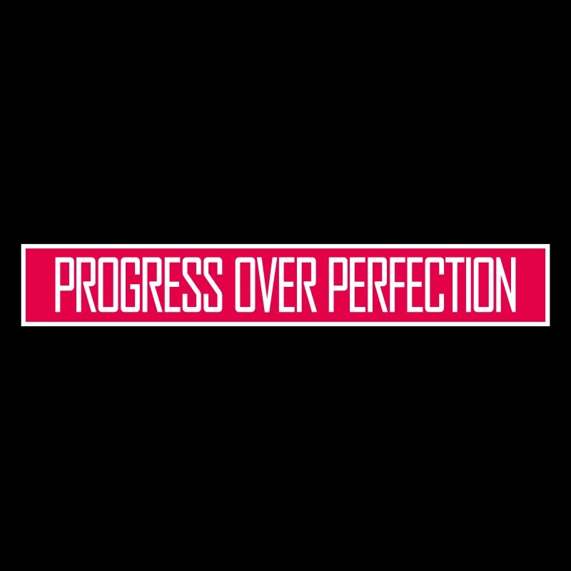 Progress Over Perfection Spruch Motivation Mindset
