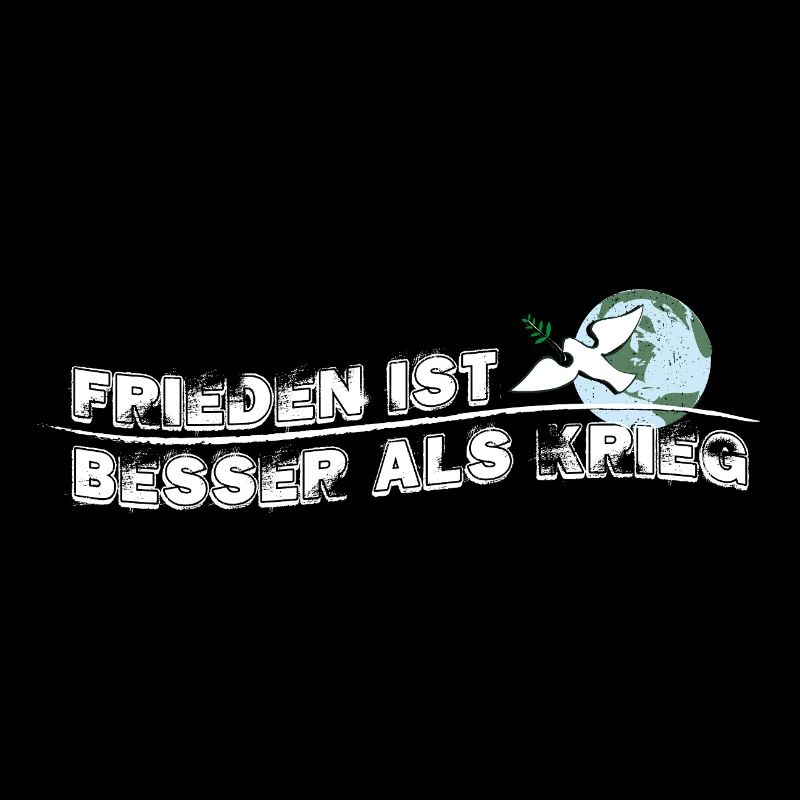 Frieden ist besser als Krieg | Peace is better