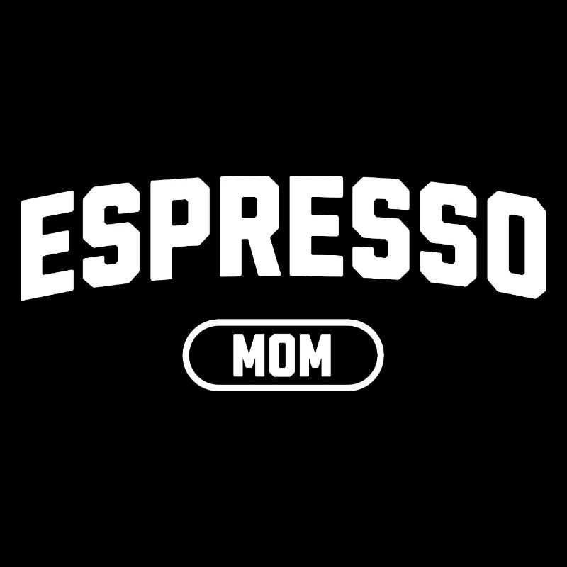 Espresso Mom