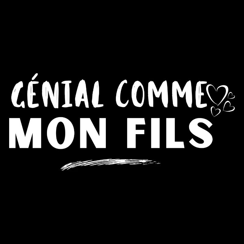 Génial comme mon fils