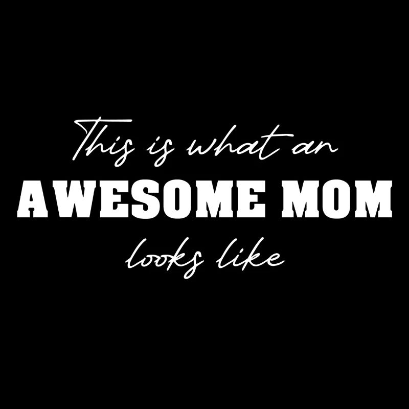 So sieht eine TOLLE MOM aus