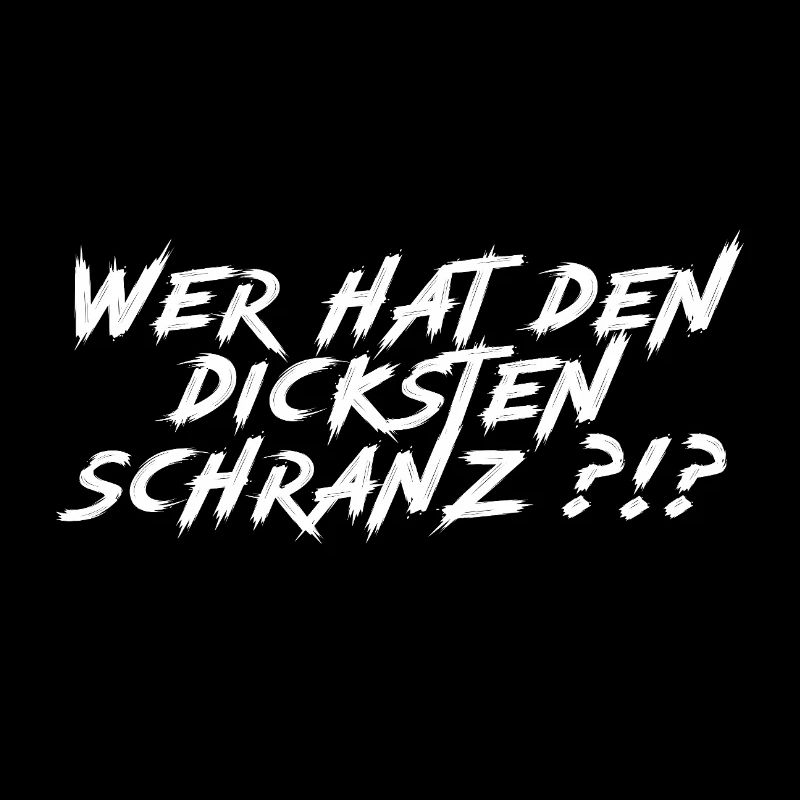 Who has the thickest Schranz?!?