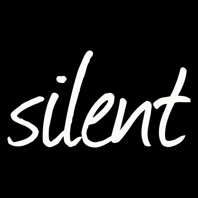 SILENT