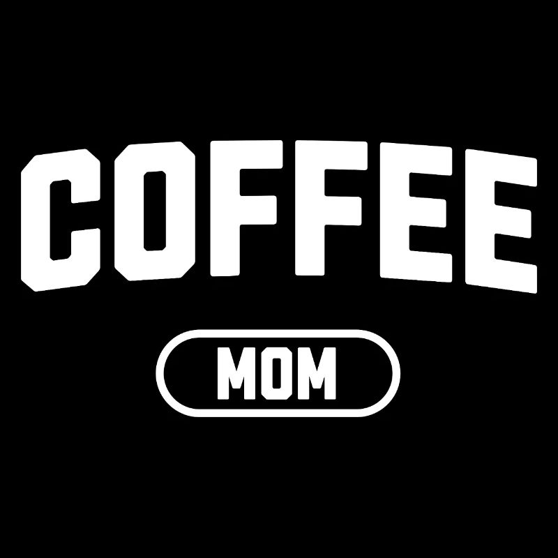 Coffee Mom
