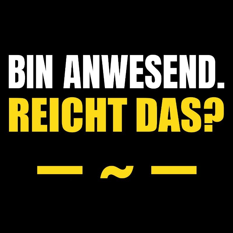 Bin anwesend reicht das