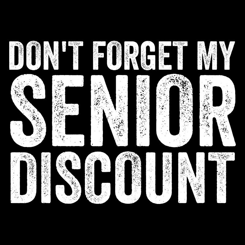 N’oubliez pas ma réduction senior Older S