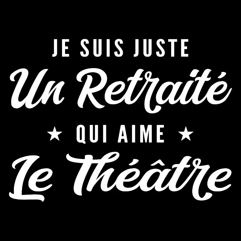 Retraité passionné de Théâtre